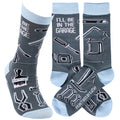 "I'll Be In The Garage" Unisex Socks