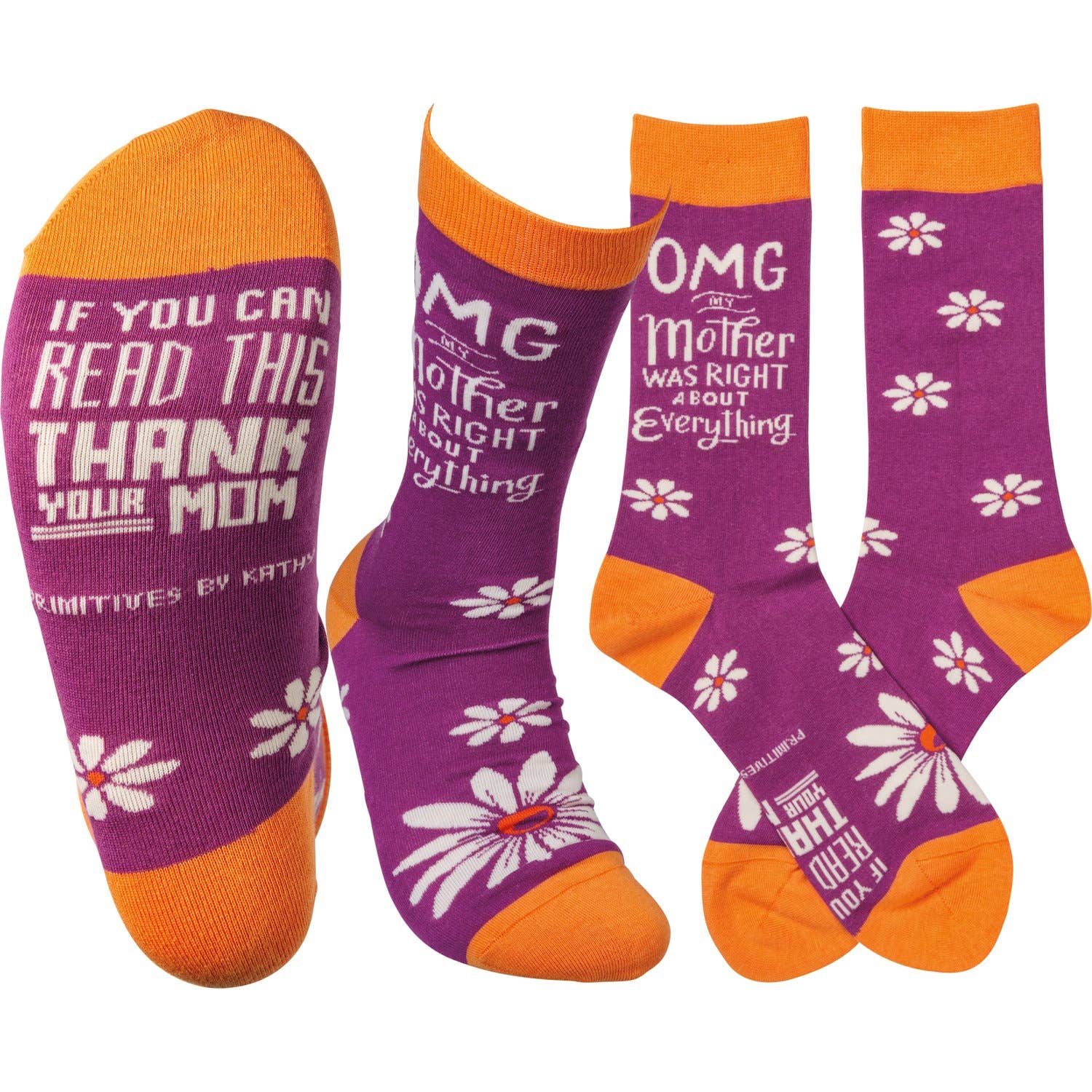 “OMG My Mother Was Right” Socks