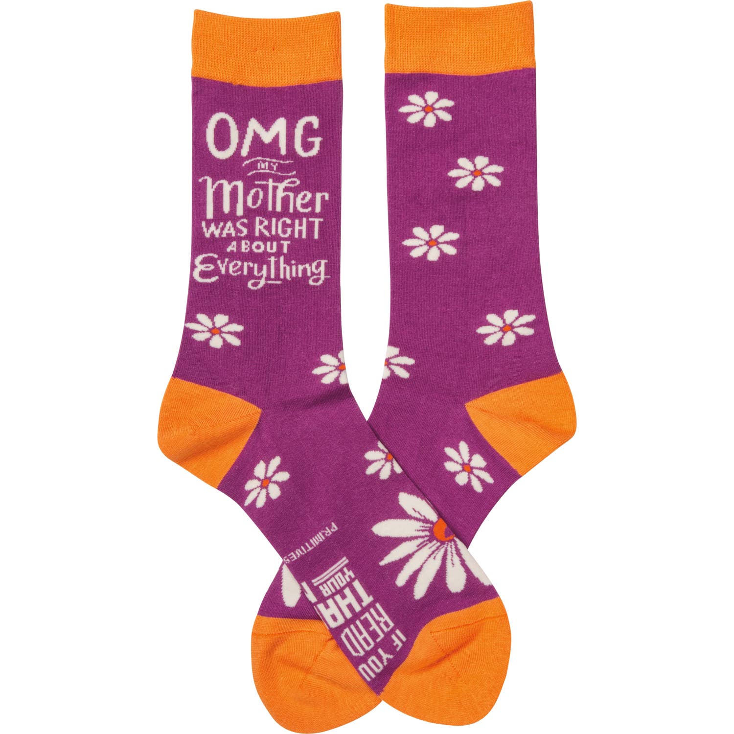“OMG My Mother Was Right” Socks